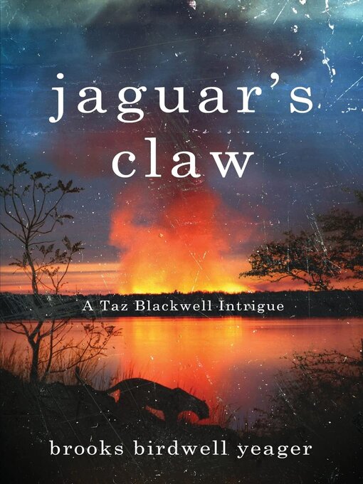 Title details for Jaguar's Claw by Brooks Yeager - Available